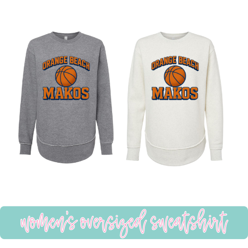 Orange Beach Makos Basketball- Oversized Sweatshirt