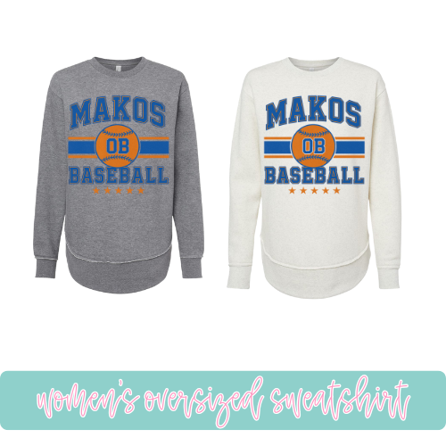 Makos Baseball- Oversized Sweatshirt