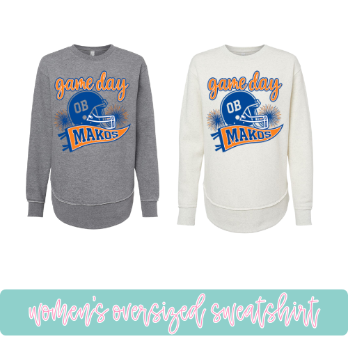 OB Game Day- Oversized Sweatshirt