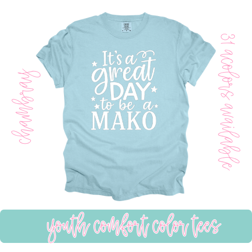 It's a great day to be a MAKO Comfort Color-Youth