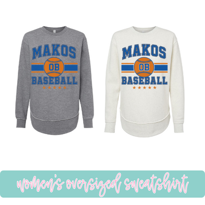 Makos Baseball- Oversized Sweatshirt