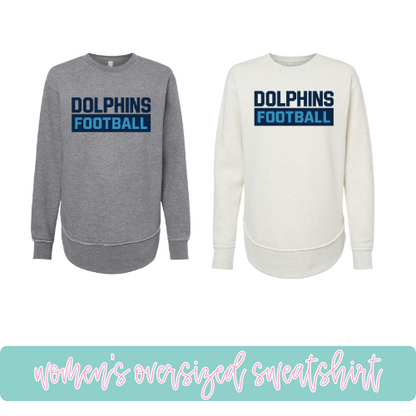 Dolphins Football- Oversized Sweatshirt