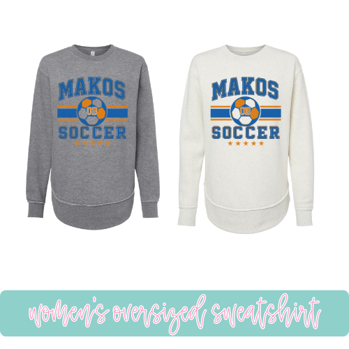 Makos Soccer- Oversized Sweatshirt