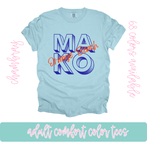 Stacked Makos- Comfort Color