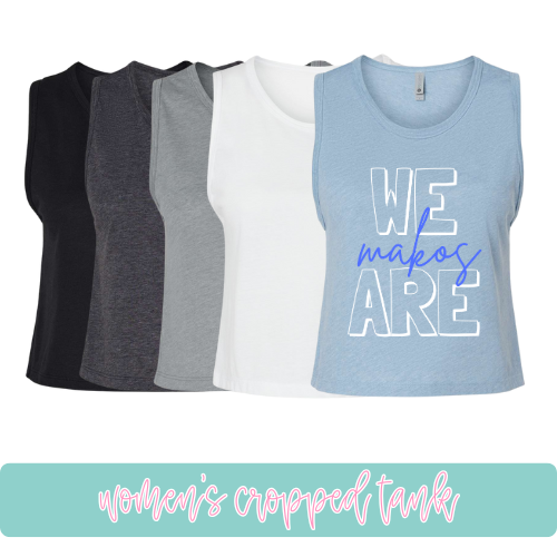 We are Makos- Cropped Tank