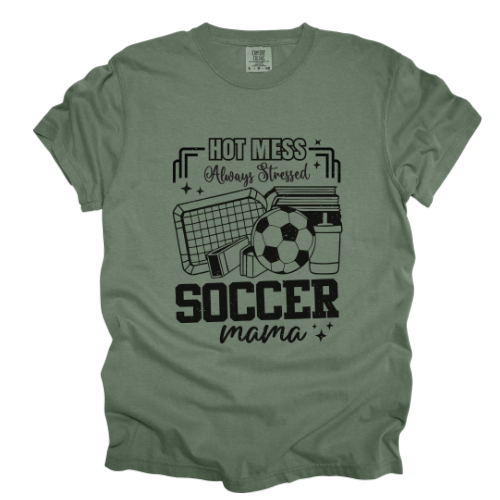 Hot Mess Soccer Mama Comfort Color & Gildan - Different Color Options
